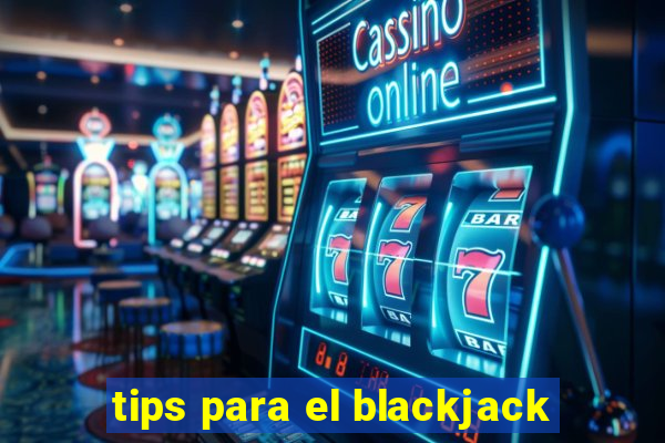 tips para el blackjack