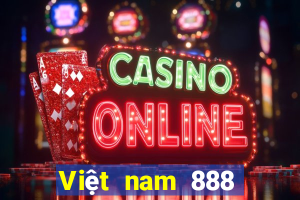 Việt nam 888 Địa chỉ web thực