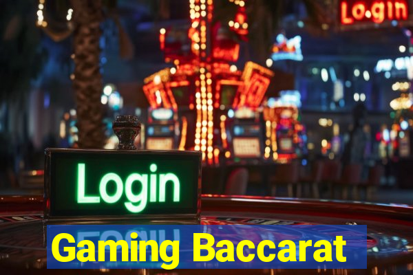 Gaming Baccarat