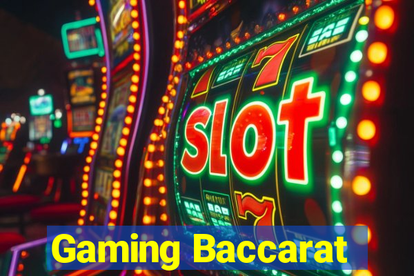 Gaming Baccarat