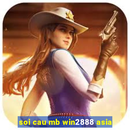 soi cau mb win2888 asia