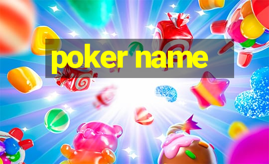 poker name