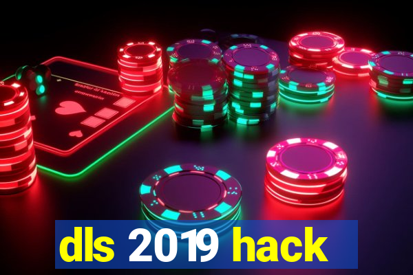 dls 2019 hack