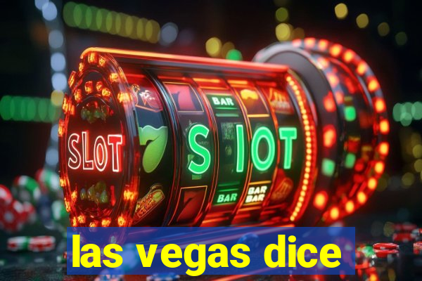 las vegas dice