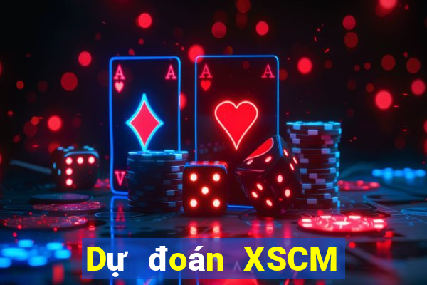 Dự đoán XSCM Thứ 3