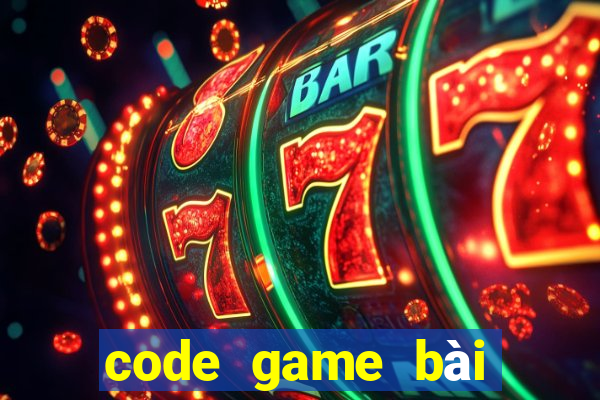 code game bài đổi thưởng