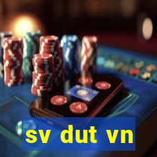 sv dut vn