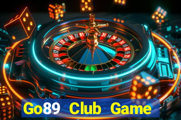 Go89 Club Game Bài 2022