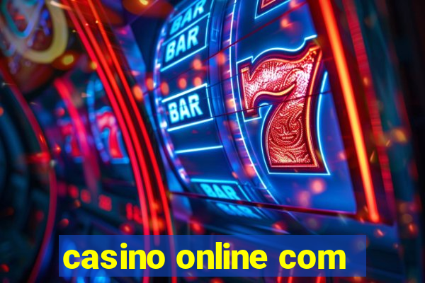 casino online com