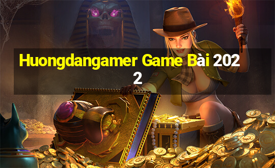 Huongdangamer Game Bài 2022