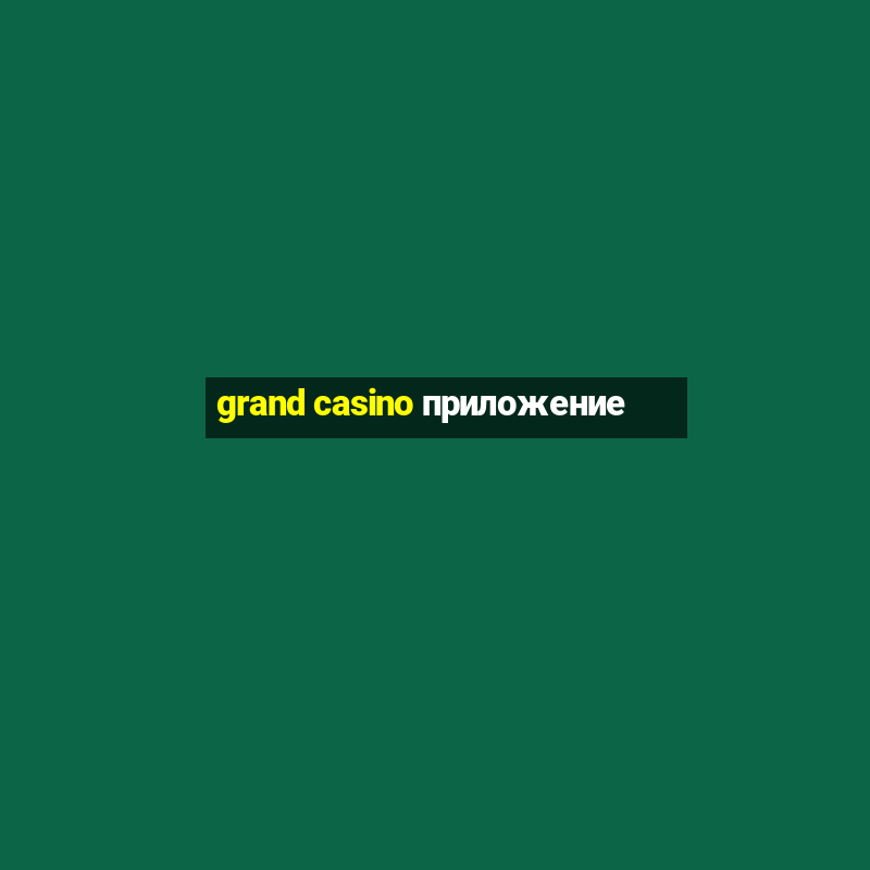 grand casino приложение