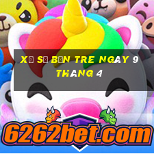 xổ số bến tre ngày 9 tháng 4