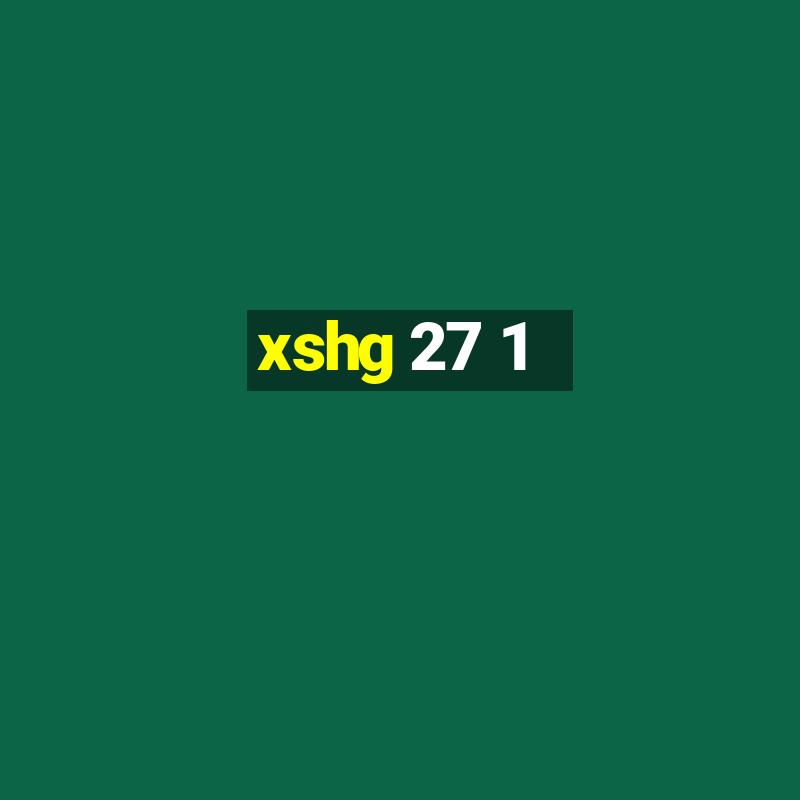 xshg 27 1