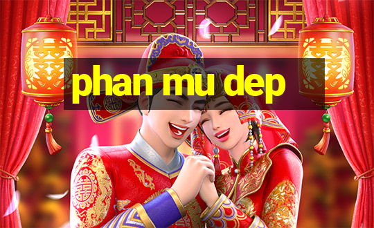 phan mu dep