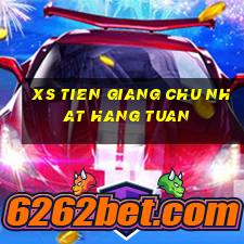 xs tien giang chu nhat hang tuan