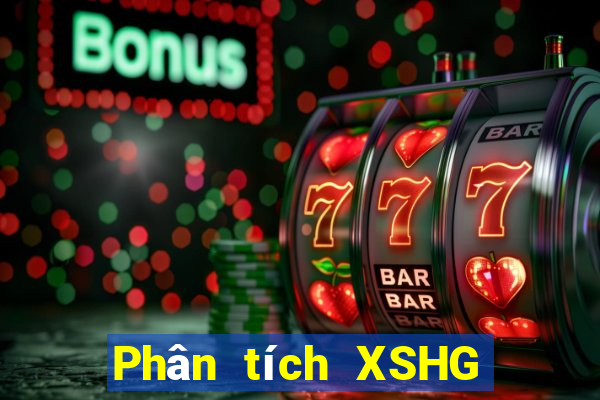 Phân tích XSHG ngày thứ sáu