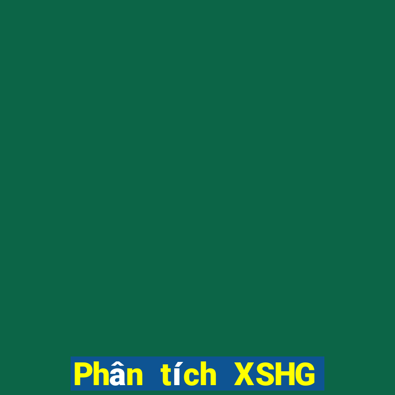 Phân tích XSHG ngày thứ sáu