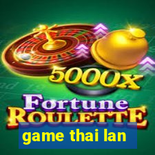 game thai lan