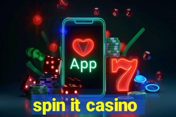 spin it casino