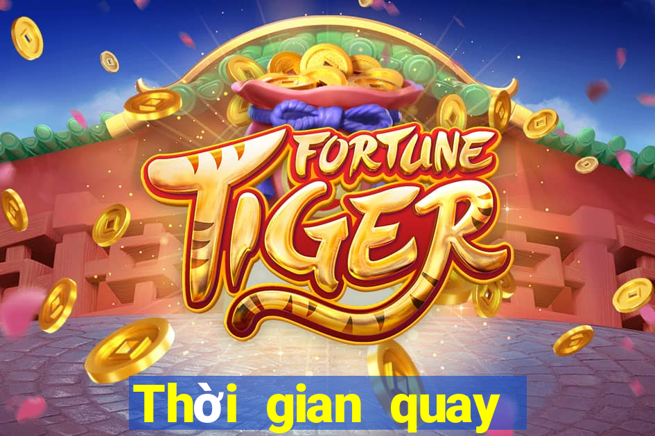 Thời gian quay số xổ số Tỉnh Quảng Bình