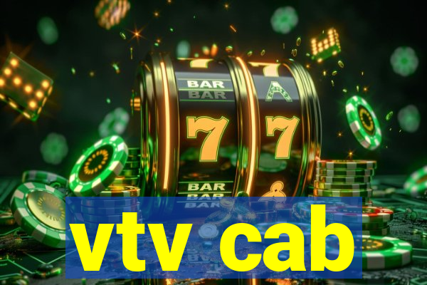 vtv cab