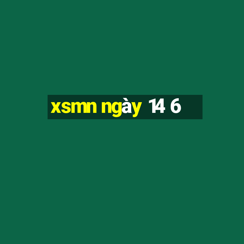 xsmn ngày 14 6