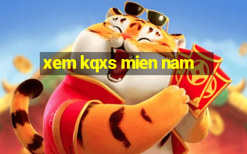 xem kqxs mien nam