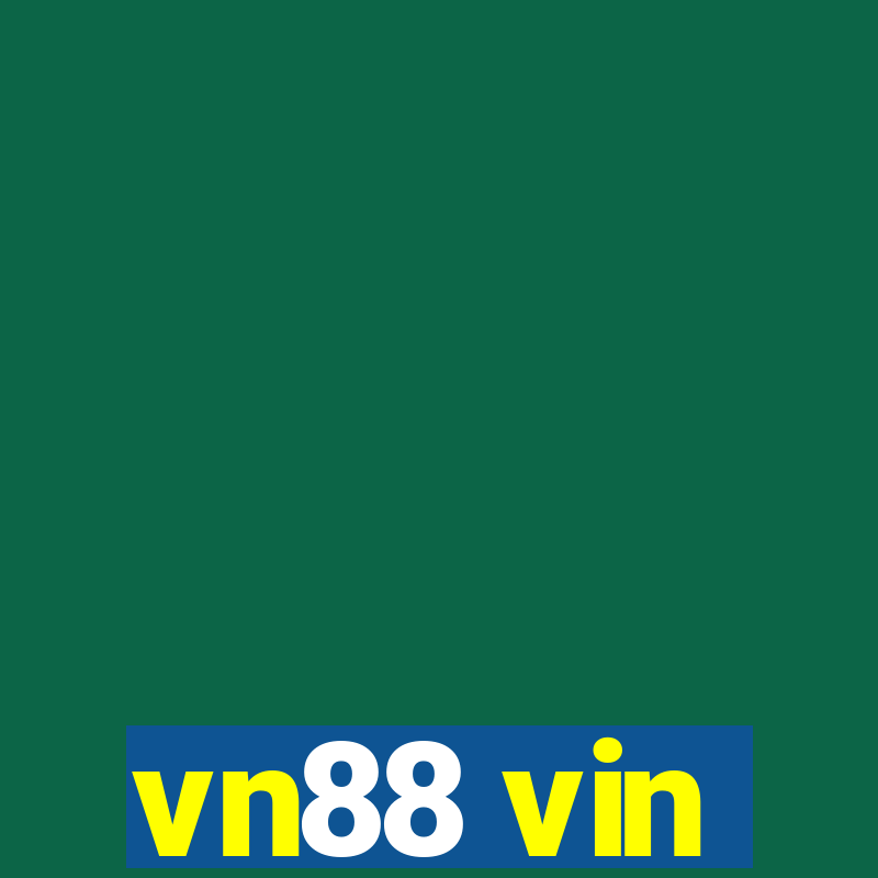 vn88 vin