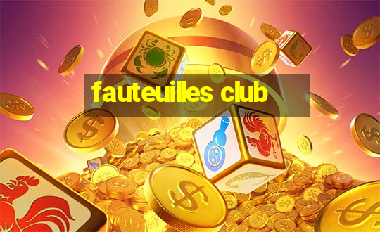 fauteuilles club