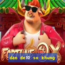 dan de10 so khung 3 ngay