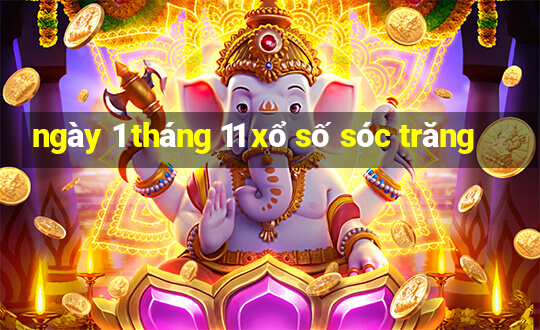 ngày 1 tháng 11 xổ số sóc trăng