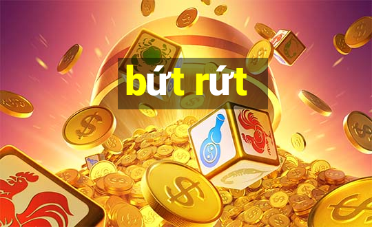 bứt rứt