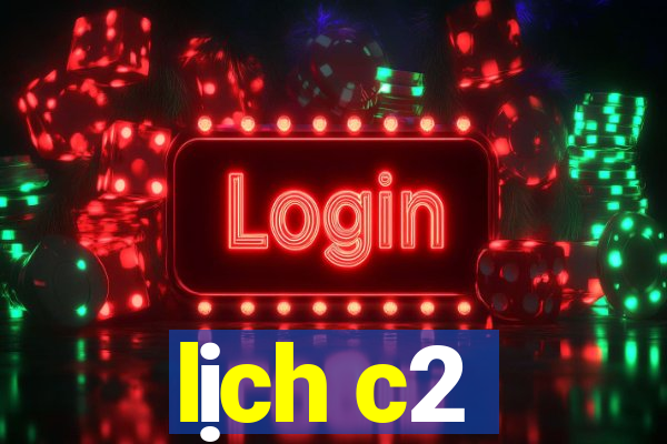 lịch c2