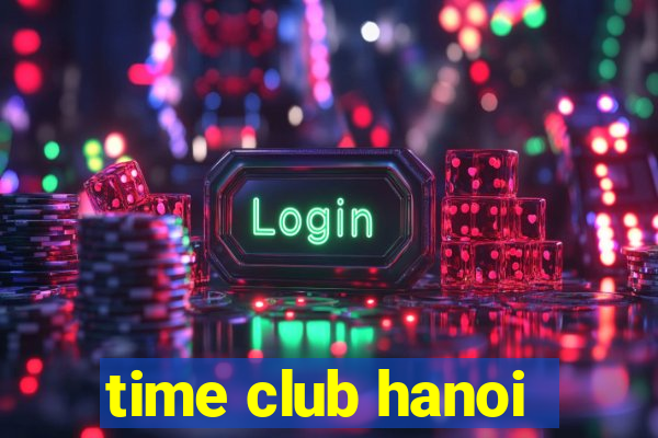 time club hanoi