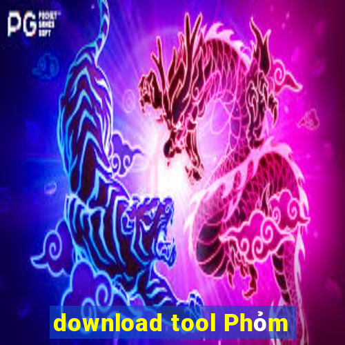 download tool Phỏm