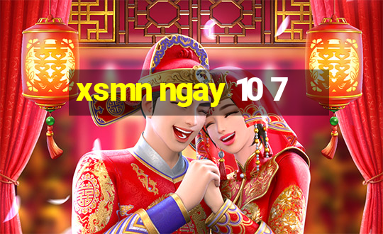 xsmn ngay 10 7