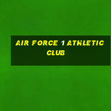 air force 1 athletic club