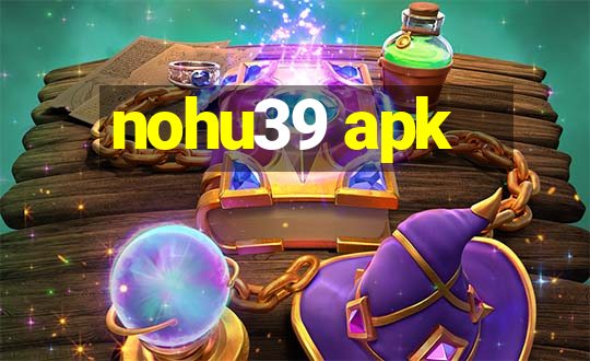 nohu39 apk