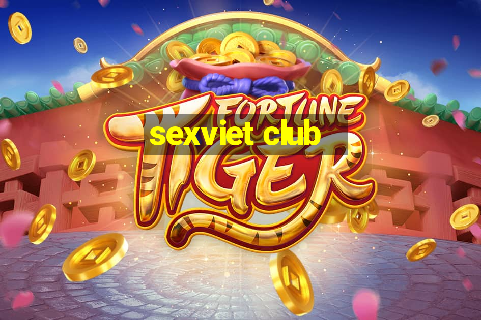 sexviet club