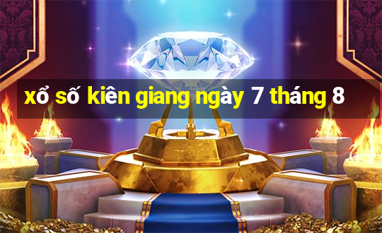 xổ số kiên giang ngày 7 tháng 8