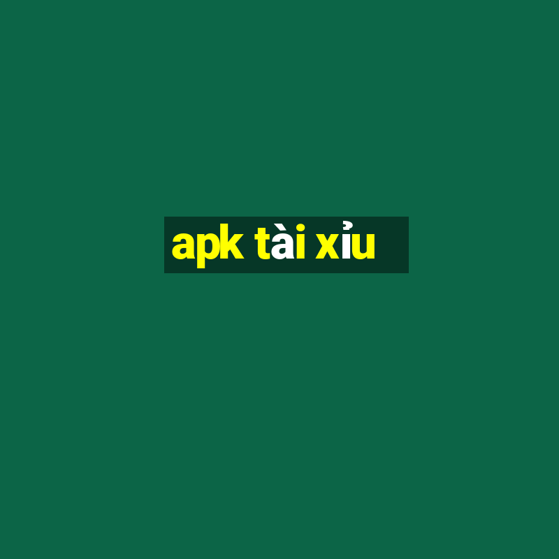 apk tài xỉu