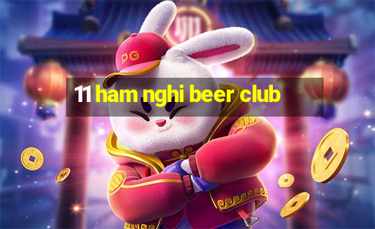 11 ham nghi beer club