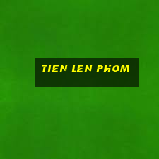 tien len phom