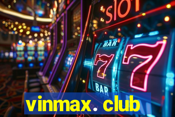 vinmax. club