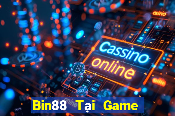 Bin88 Tại Game Bài B52 Đổi Thưởng