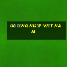 u8 Đăng nhập Việt nam