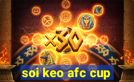 soi keo afc cup