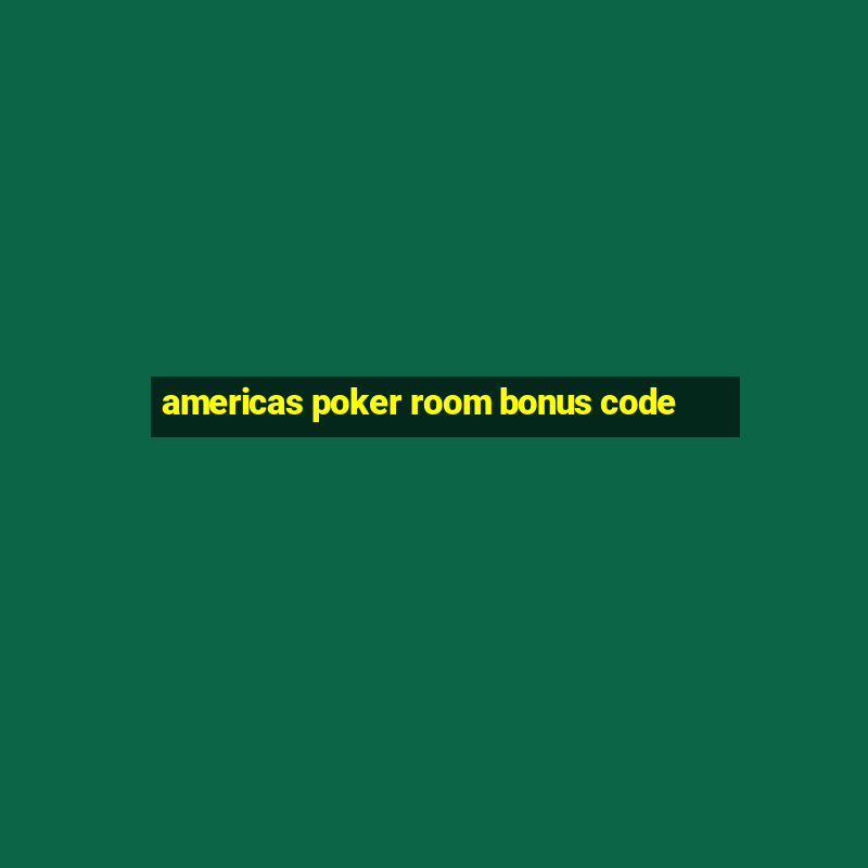 americas poker room bonus code