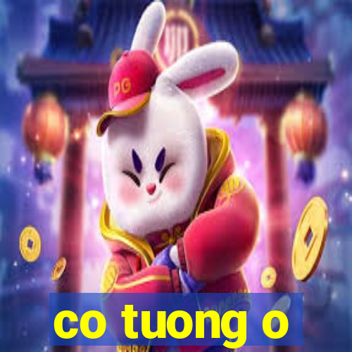 co tuong o