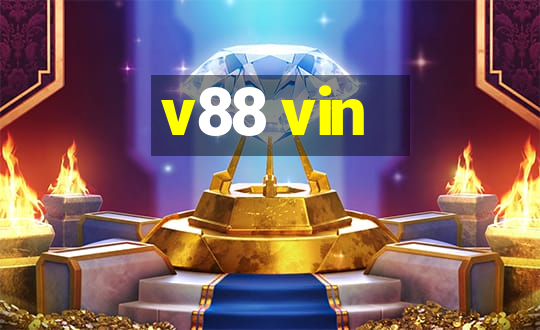 v88 vin